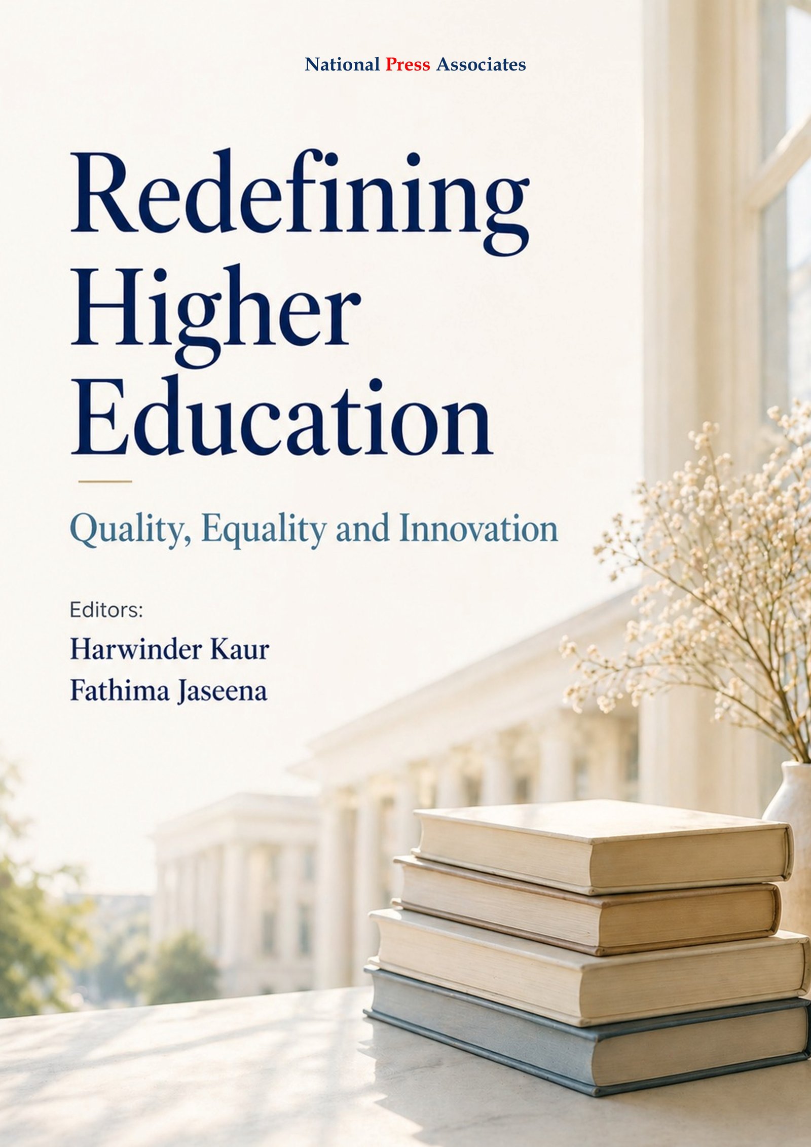 Redefining Higher Education  Quality, Equality and Innovation